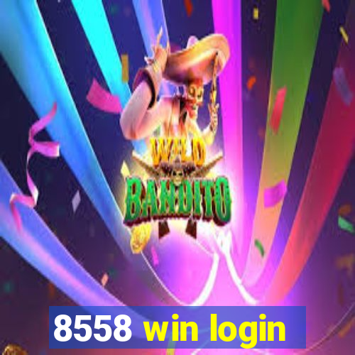 8558 win login